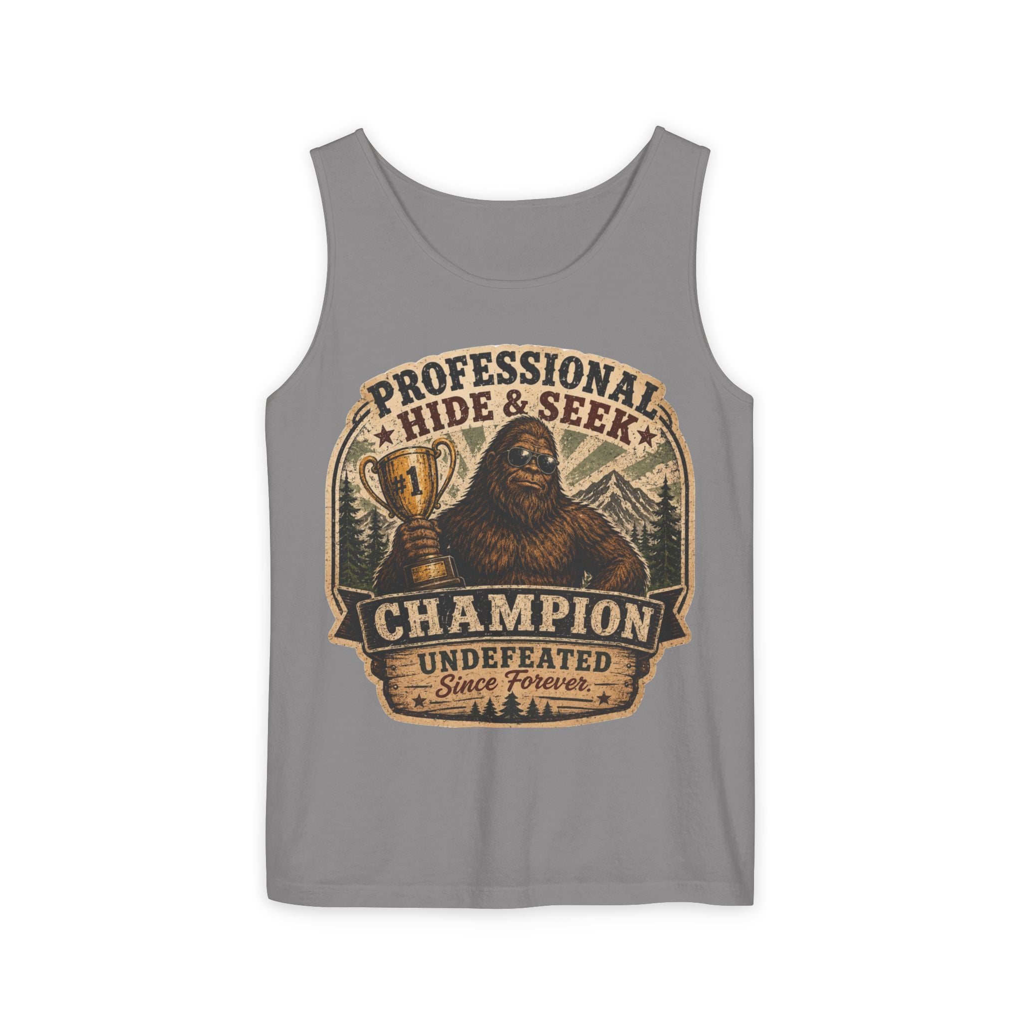 Professional Hide & Seek Champion Undefeated Since Forever Bigfoot Tank Top