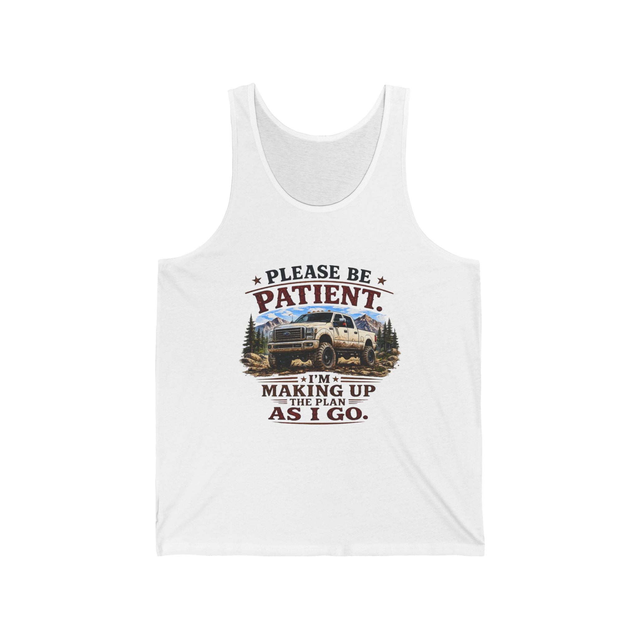 "Please Be Patient I'm Making Up The Plan As I Go" Camper Van Tank — Please Be Patient Tank Top