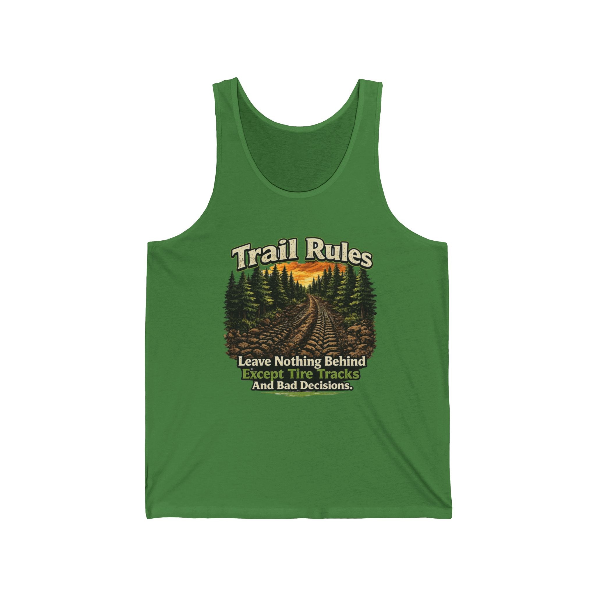 'Leave Nothing Behind Except Tire Tracks and Bad Decisions' MTB Tank – Trail Rules Tank Top
