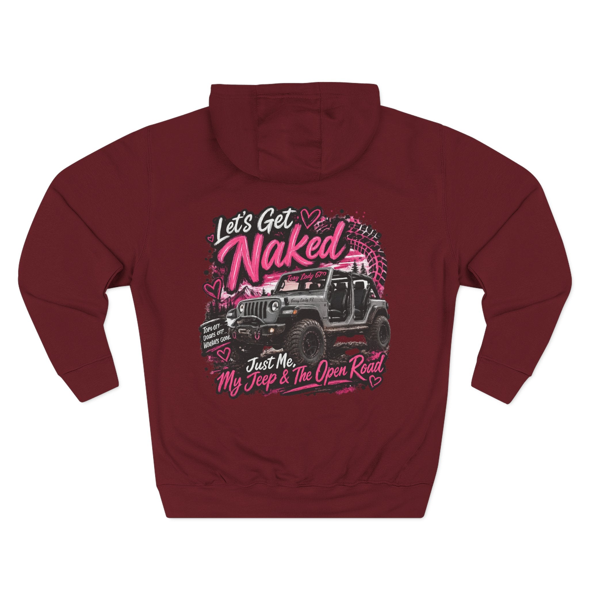 Let's Get Naked Jeep (design on front and back) Three-Panel Fleece Hoodie