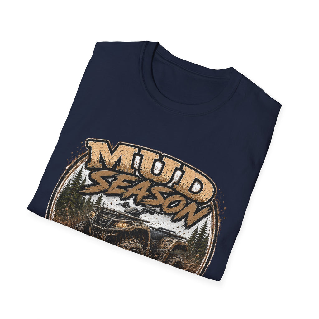 Mud Season T‑Shirt — 'Mud Season' ATV Off‑Road Graphic Shirt (Funny Car Wash Quote)