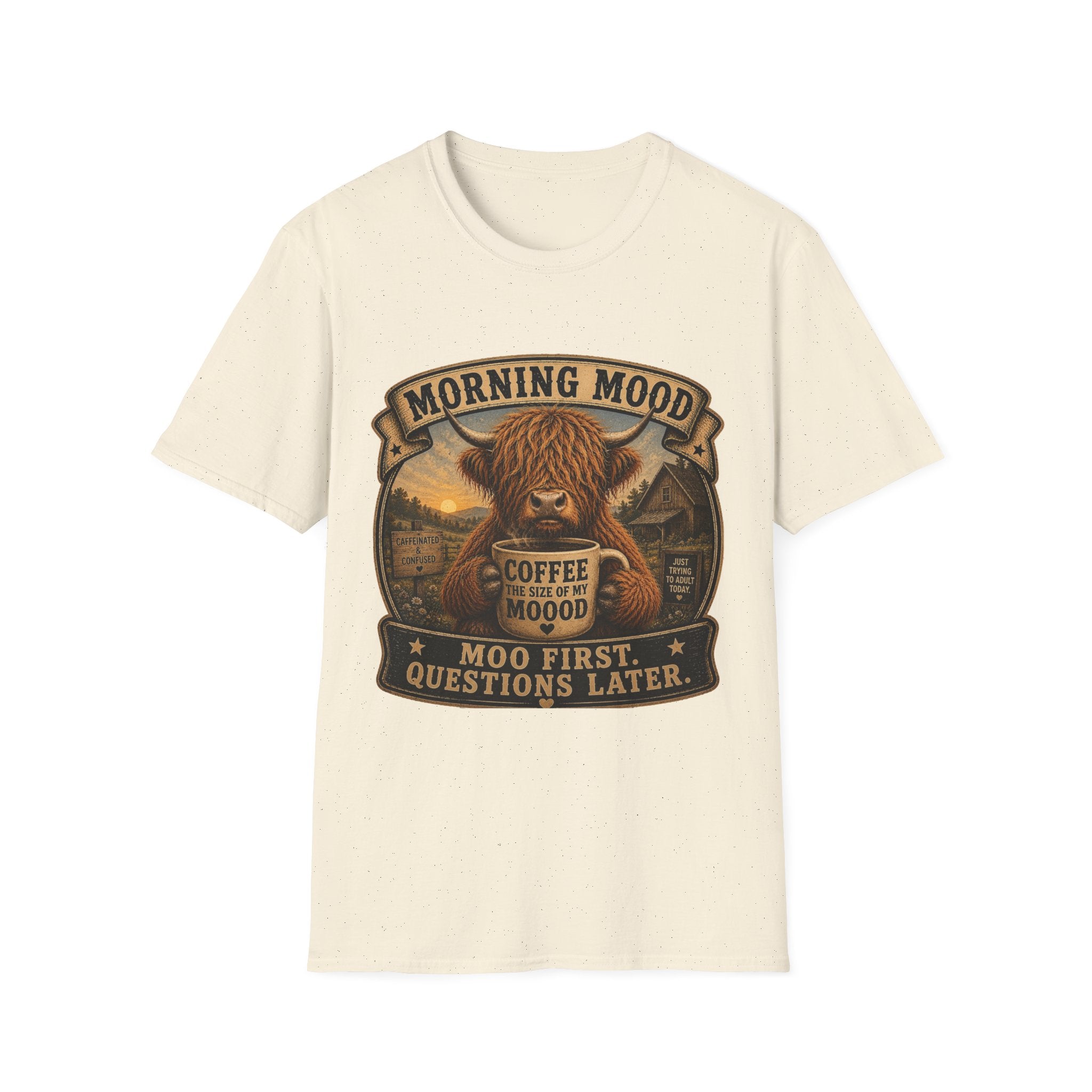 Morning Mood Moo First Questions Later Highland Cow Unisex Softstyle T-Shirt