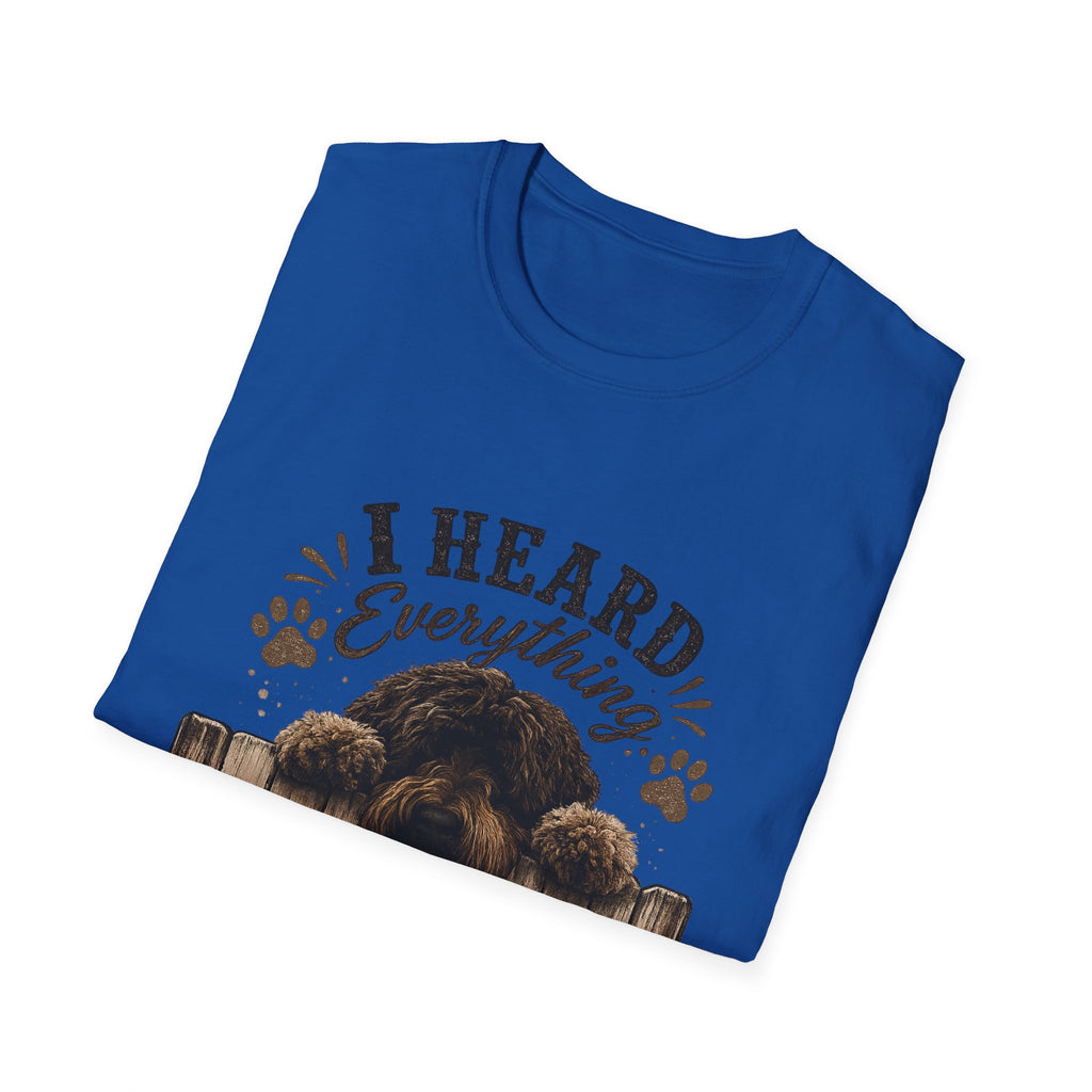 'I Heard Everything Carry On' - Unisex Softstyle T-Shirt