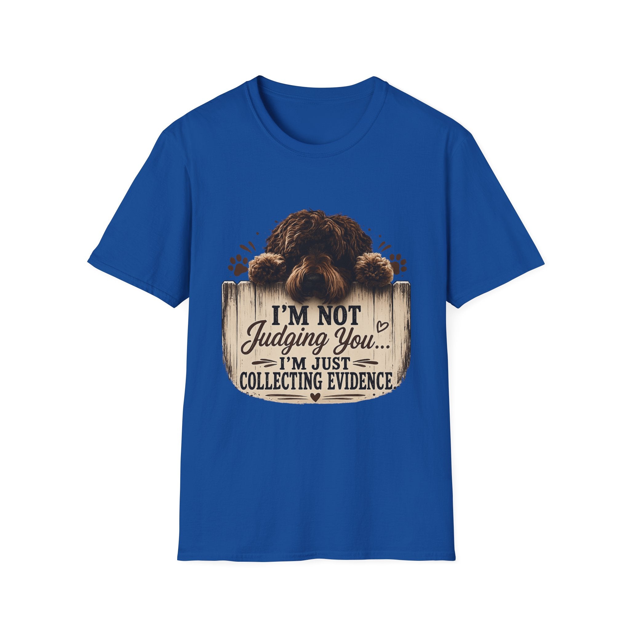 'I'm Not Judging You I'm Just Collecting Evidence' Unisex Softstyle T-Shirt