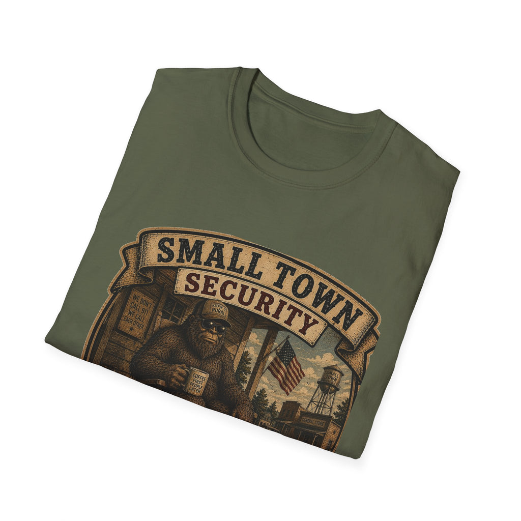 Small Town Security T‑Shirt — Funny Neighborhood Watch Graphic Tee