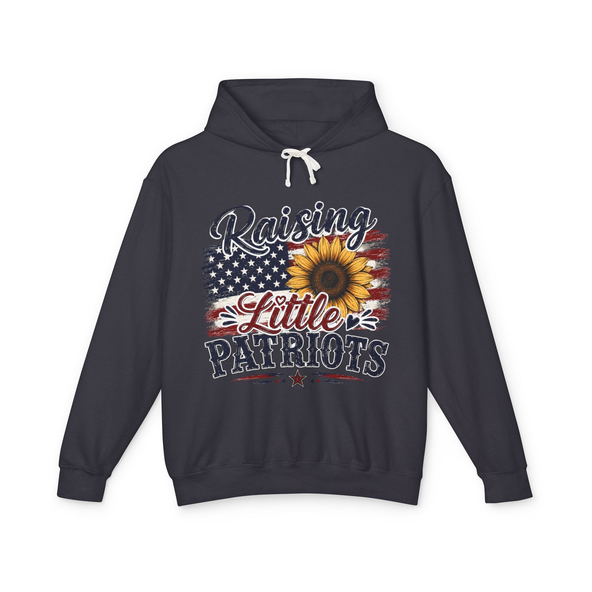 Raising Little Patriots 4th of July Hoodie — Patriotic Independence Day Sweatshirt