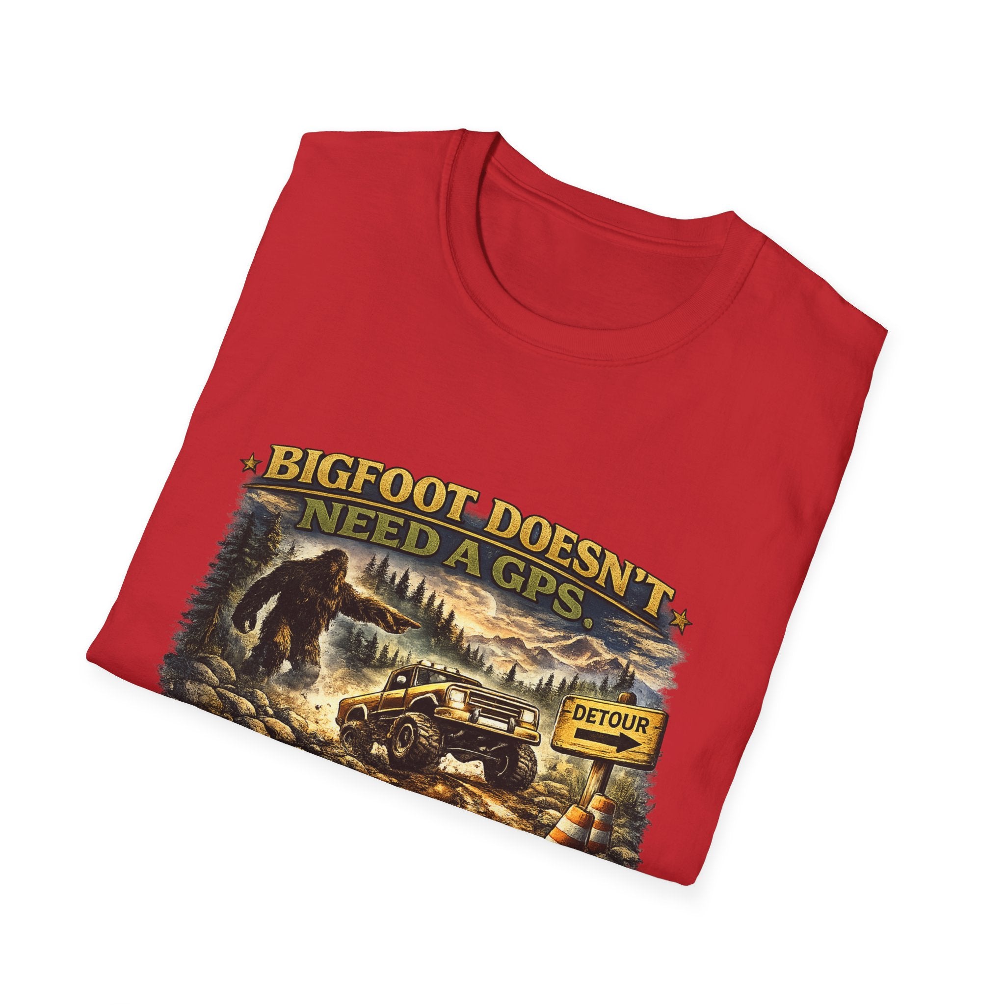 Bigfoot Doesn't Need a GPS T-Shirt — Funny Sasquatch Off-Road Detour Tee
