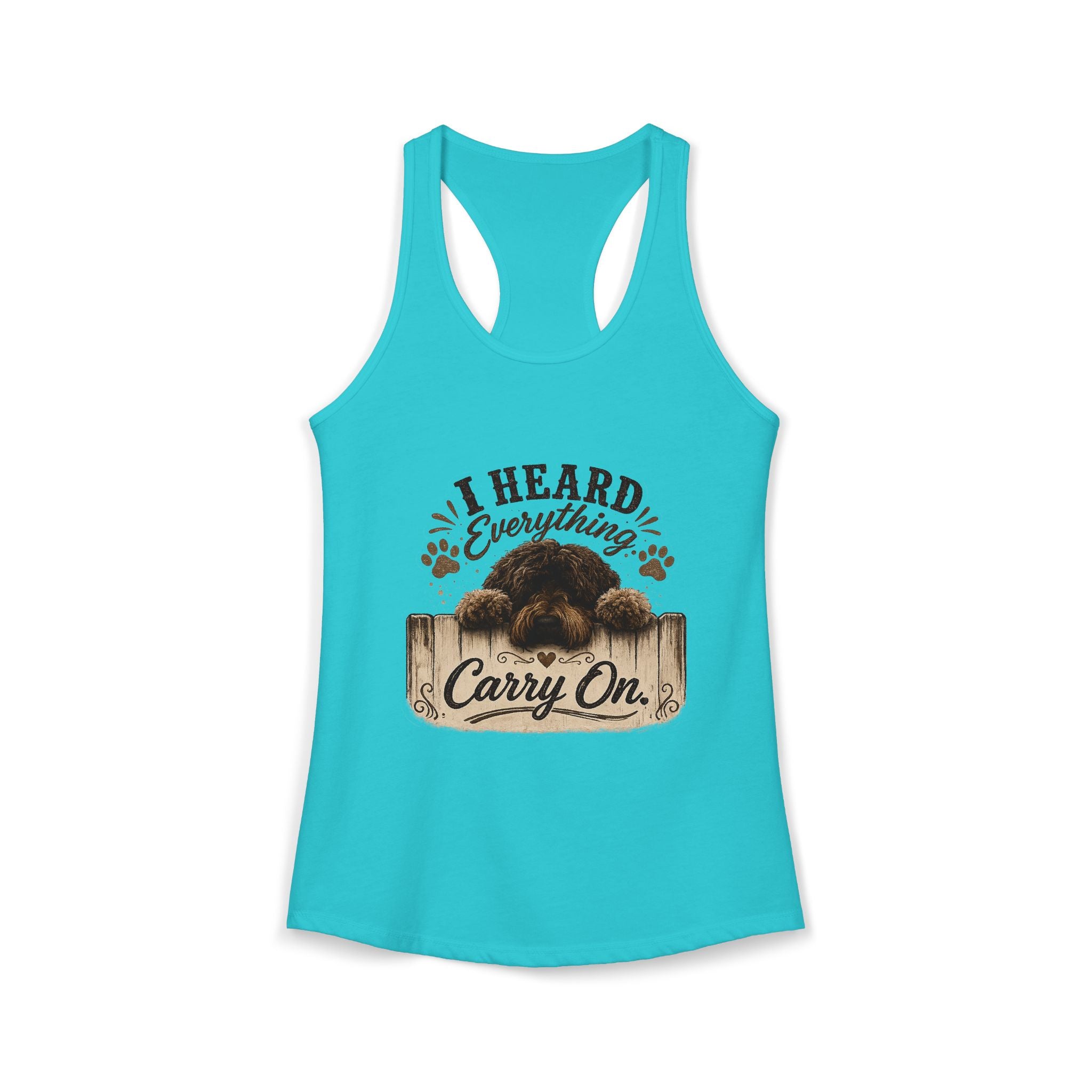 I Heard Everything Carry On Women's Ideal Racerback Tank