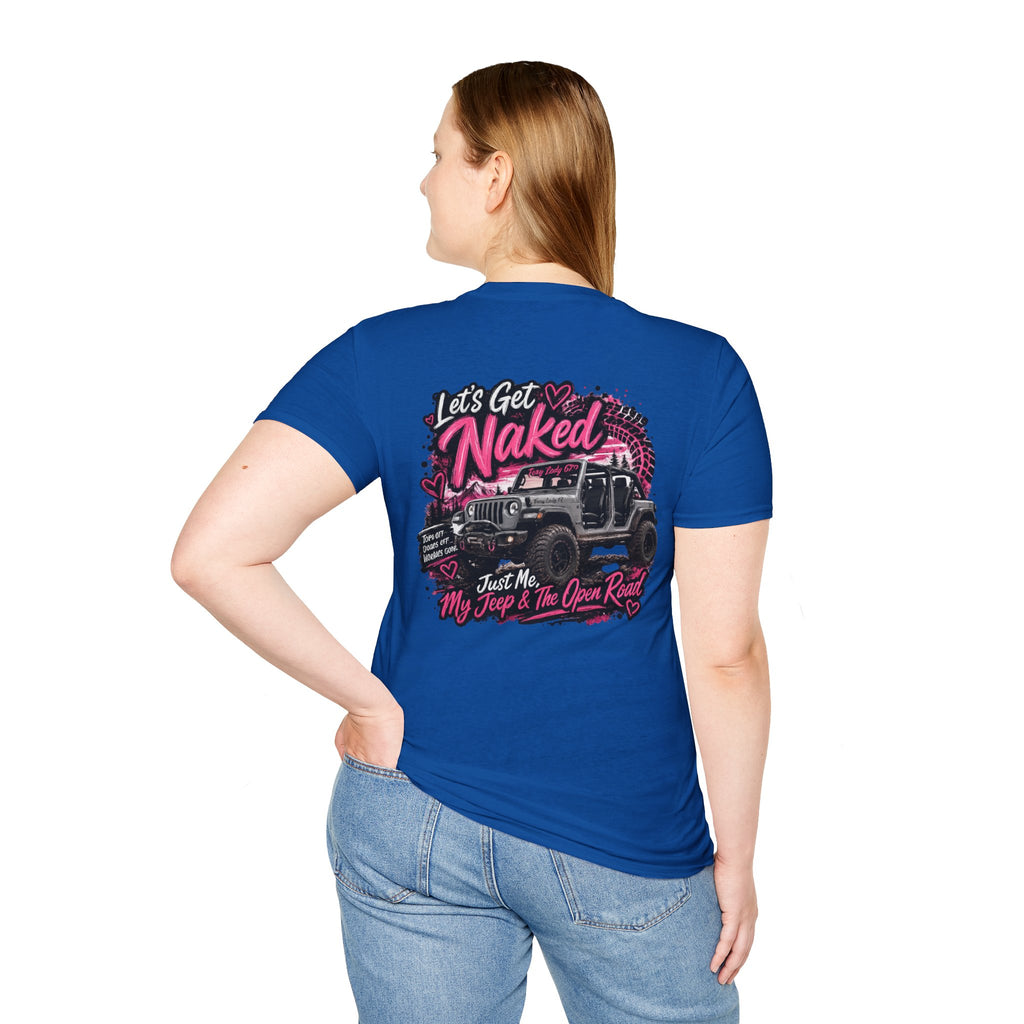 Lets Get Naked Jeep (design on front and back) Softstyle T-Shirt