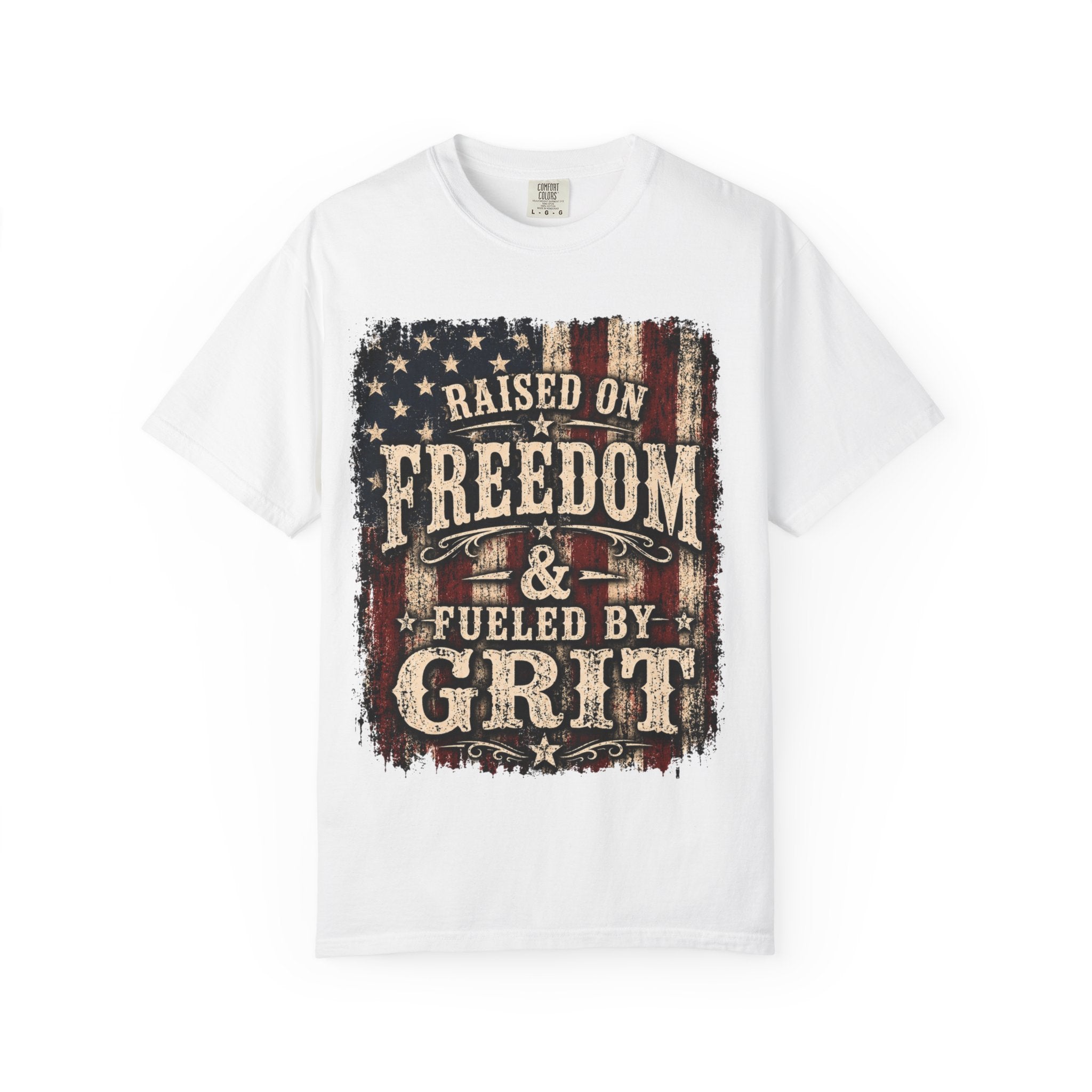 Raised on Freedom & Fueled by Grit T-Shirt — Patriotic Vintage American Flag Tee