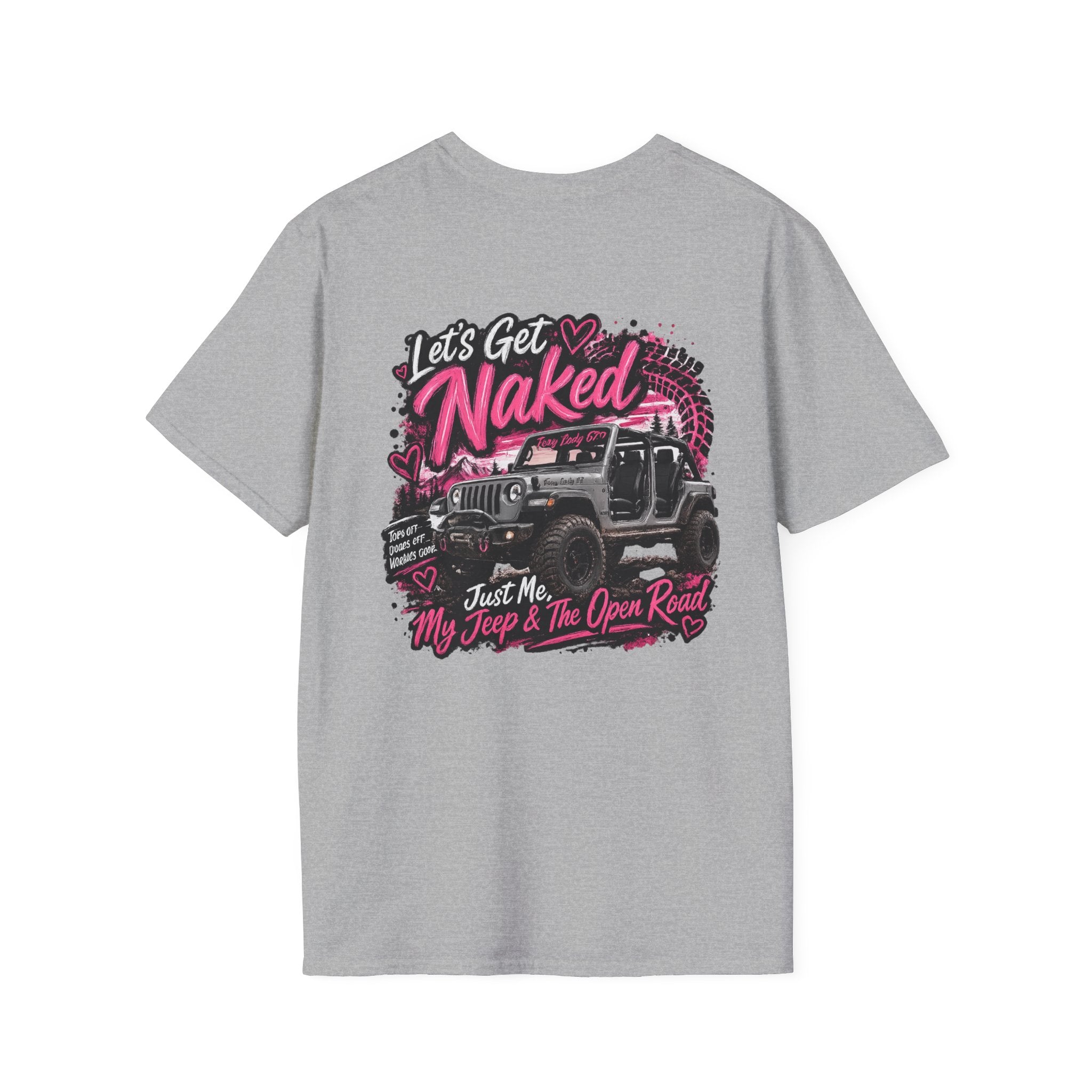 Lets Get Naked Jeep (design on front and back) Softstyle T-Shirt