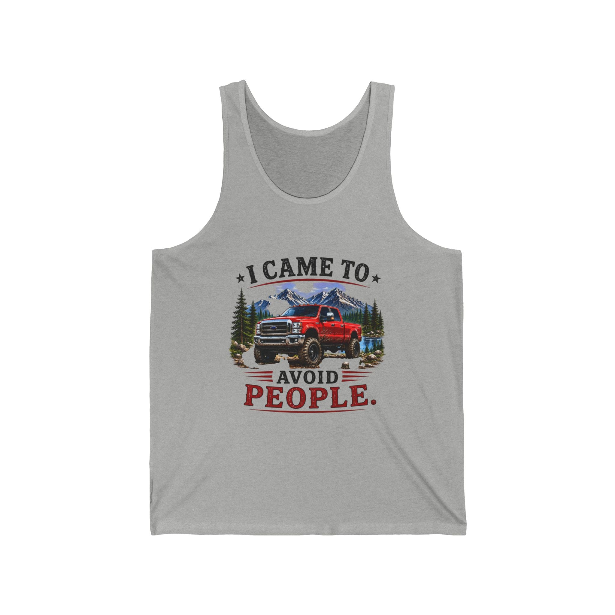 I Came To Avoid People Tank Top — Funny Trucking Outdoor Graphic Tank