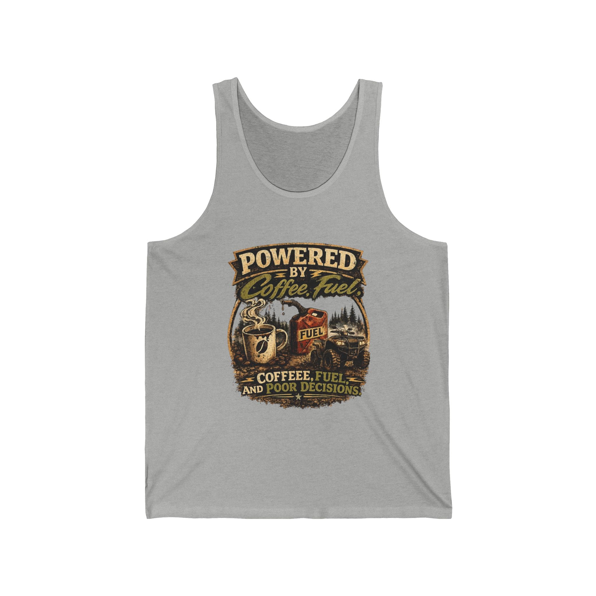 “Powered by Caffeine: Coffee, Fun, and Poor Decisions” Graphic Tank – Coffee Tank Top