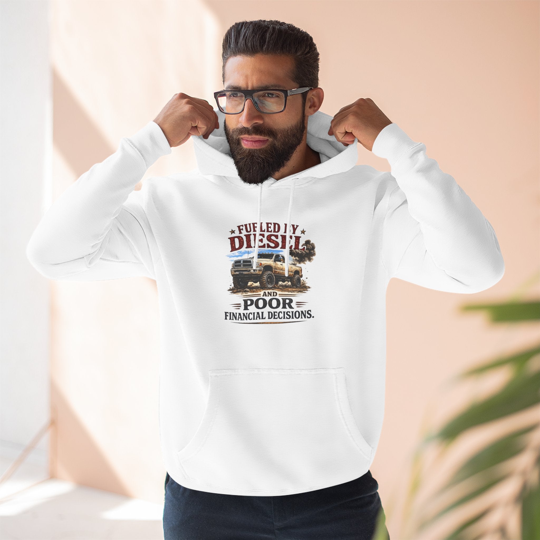 Fueled by Deisel and Poor Financial Decisions Three-Panel Fleece Hoodie