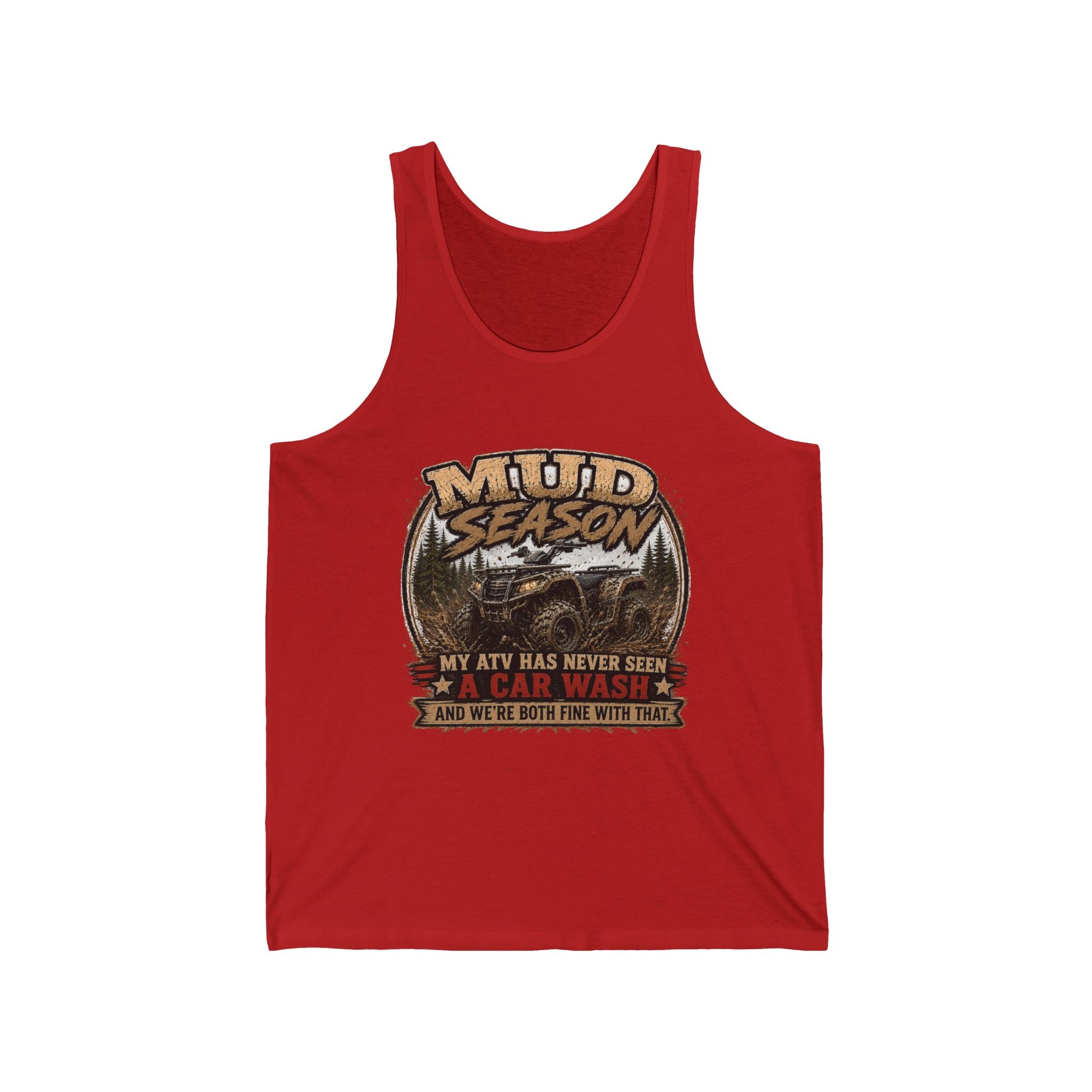 “My ATV Has Never Seen a Car Wash” Off-Road Graphic Tank — Mud Season ATV Tank Top