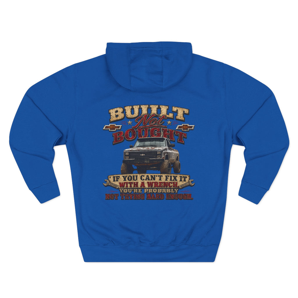 Built Not Bought Hoodie — Vintage Truck Mechanics Sweatshirt