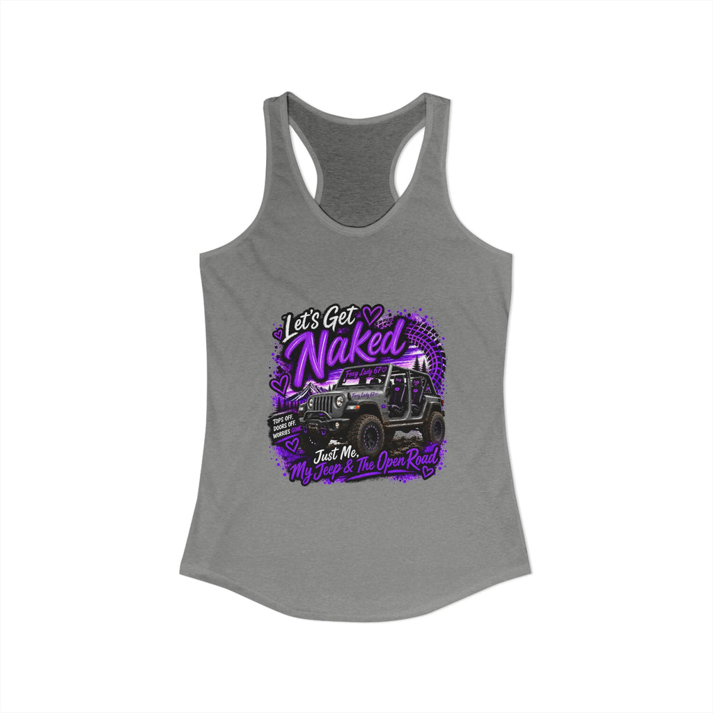 Let's Get Naked Jeep - Women's Ideal Racerback Tank