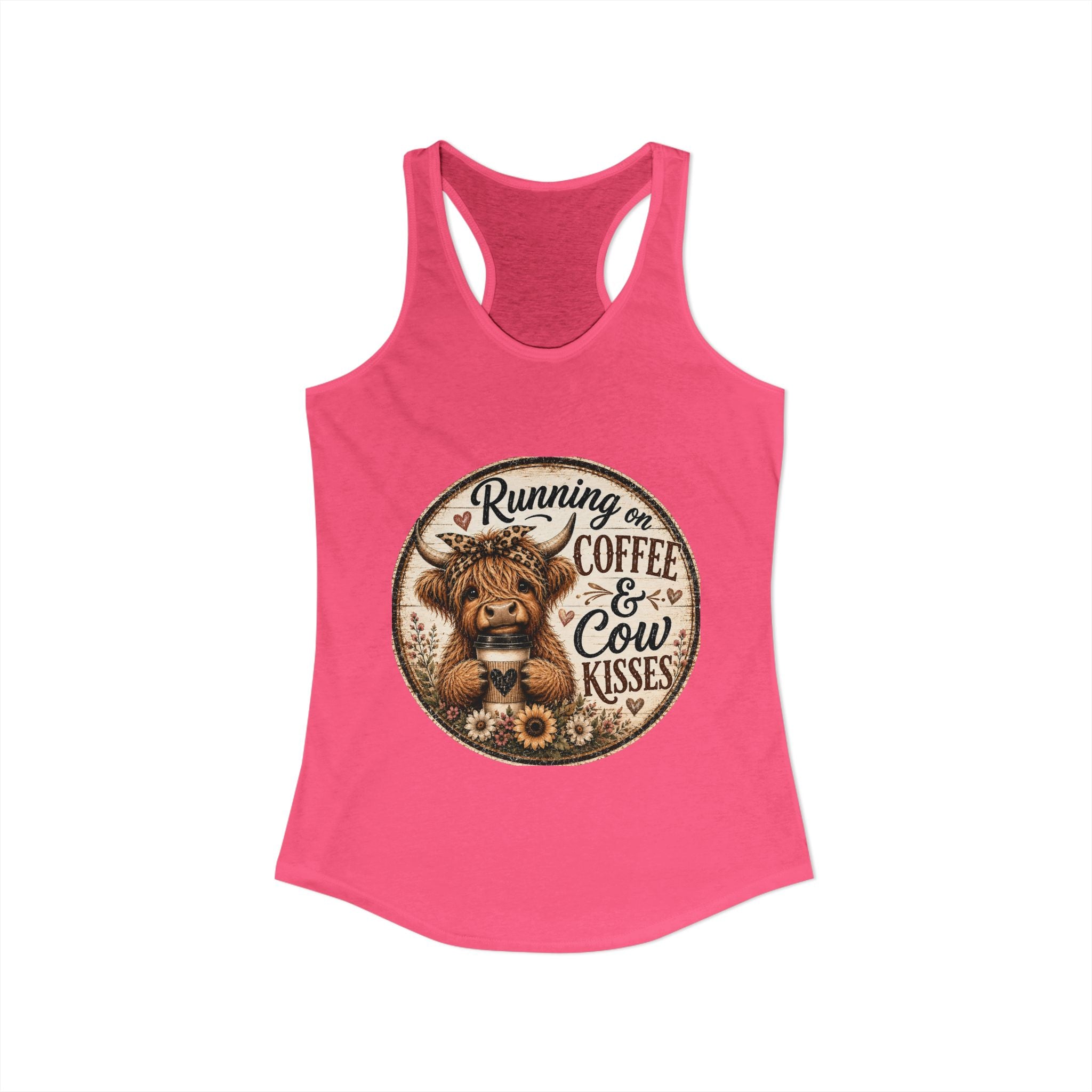 Running on Coffee & Cow Kisses Women's Ideal Racerback Tank