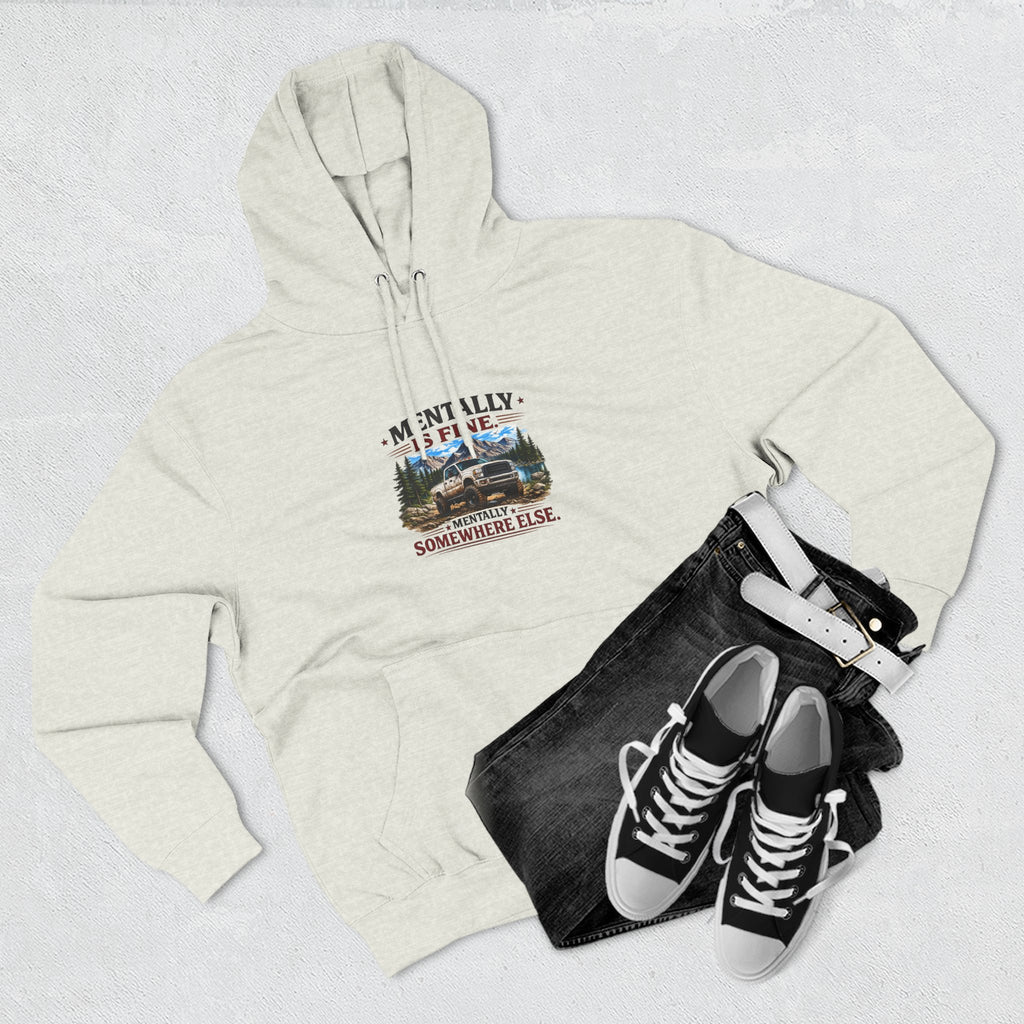 Mentally Is Fine Truck Three-Panel Fleece Hoodie