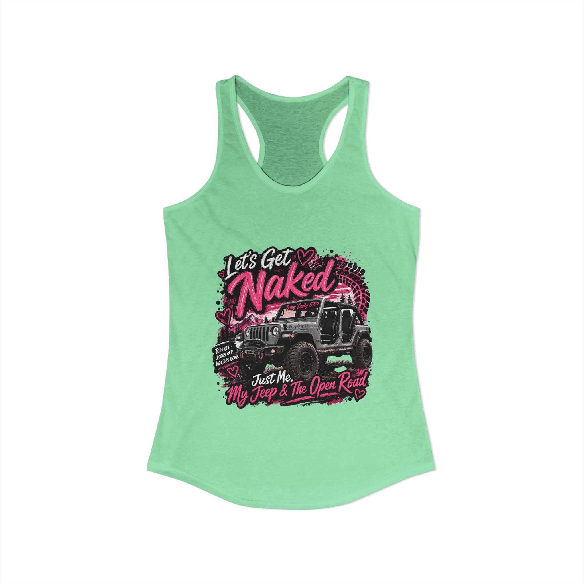 Let's Get Naked Jeep Women's Ideal Racerback Tank