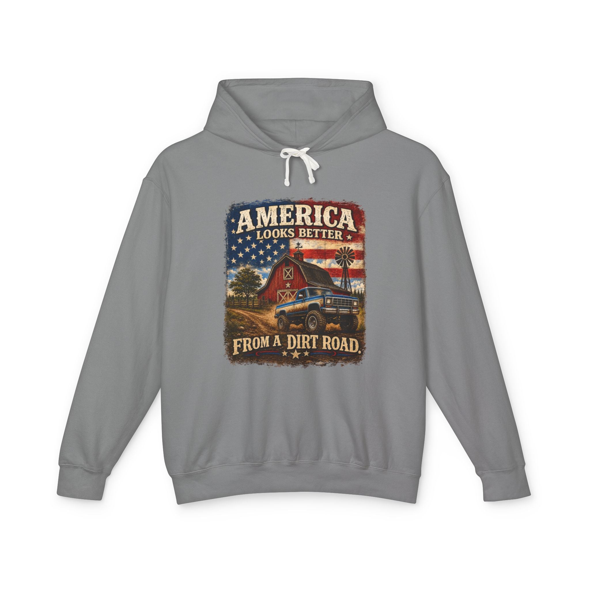 America Looks Better From a Dirt Road Hoodie