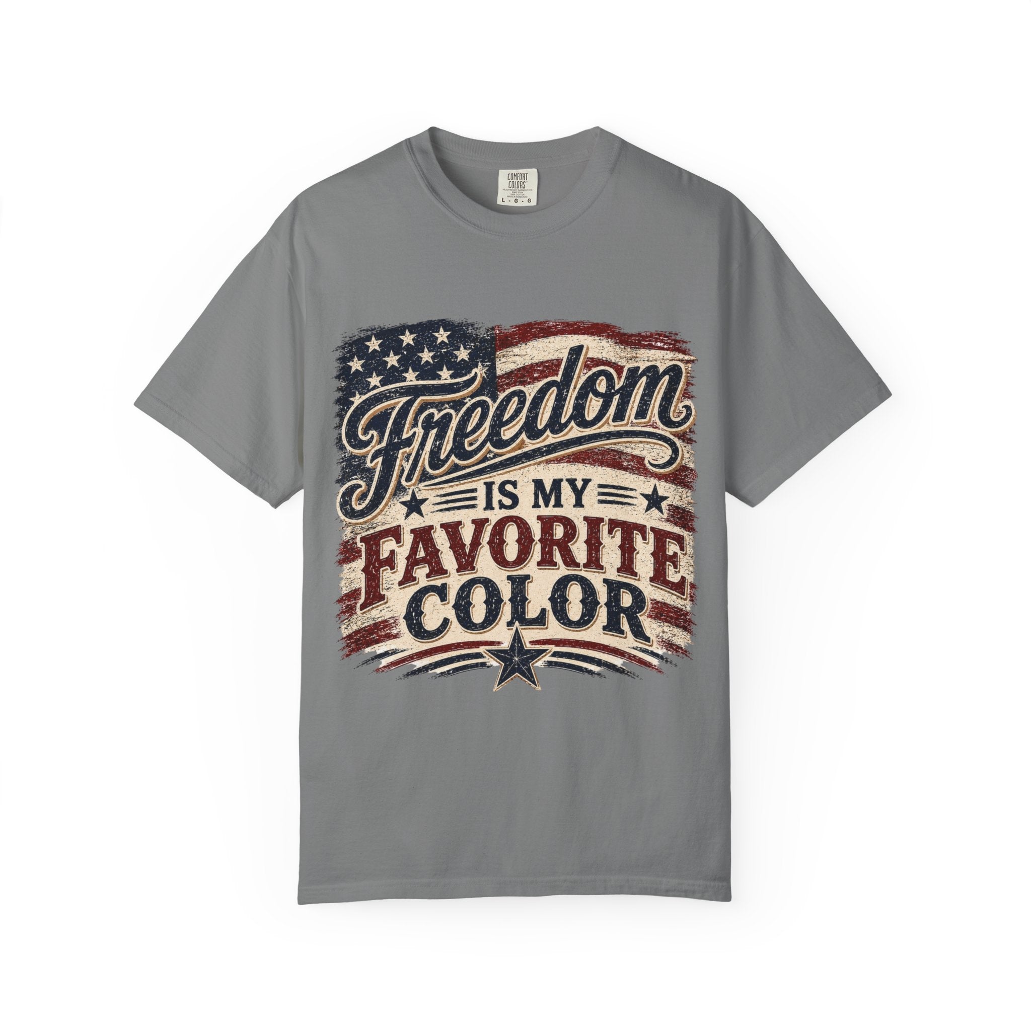 Freedom Is My Favorite Color T-Shirt — Patriotic American Flag Tee