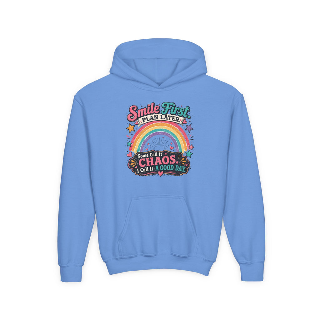 "Smile First, Plan Later" Rainbow Chaos Quote Pullover - Youth Hoodie -