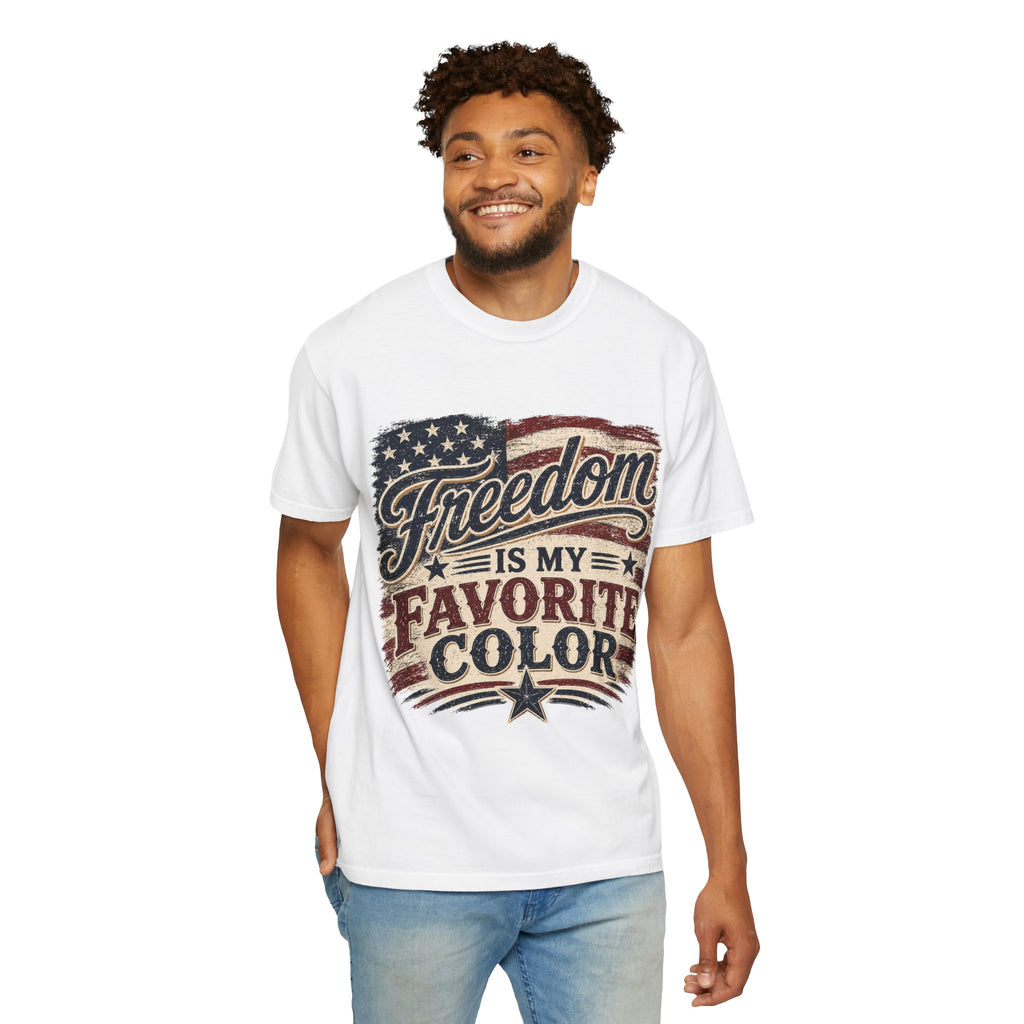Freedom Is My Favorite Color T-Shirt — Patriotic American Flag Tee
