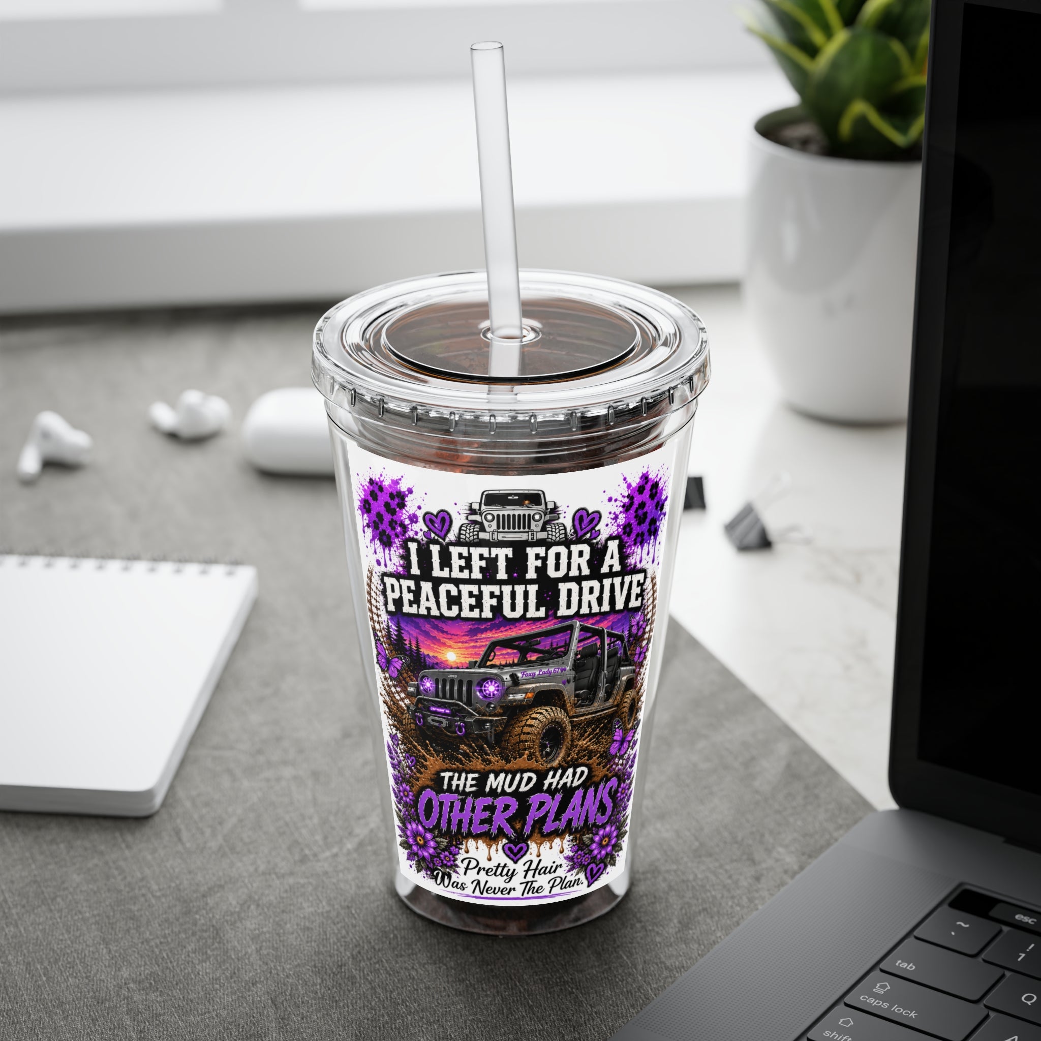 "I Left for a Peaceful Drive, The Mud Had Other Plans" Off‑Road Jeep Travel Cup — 16oz Tumbler with Straw