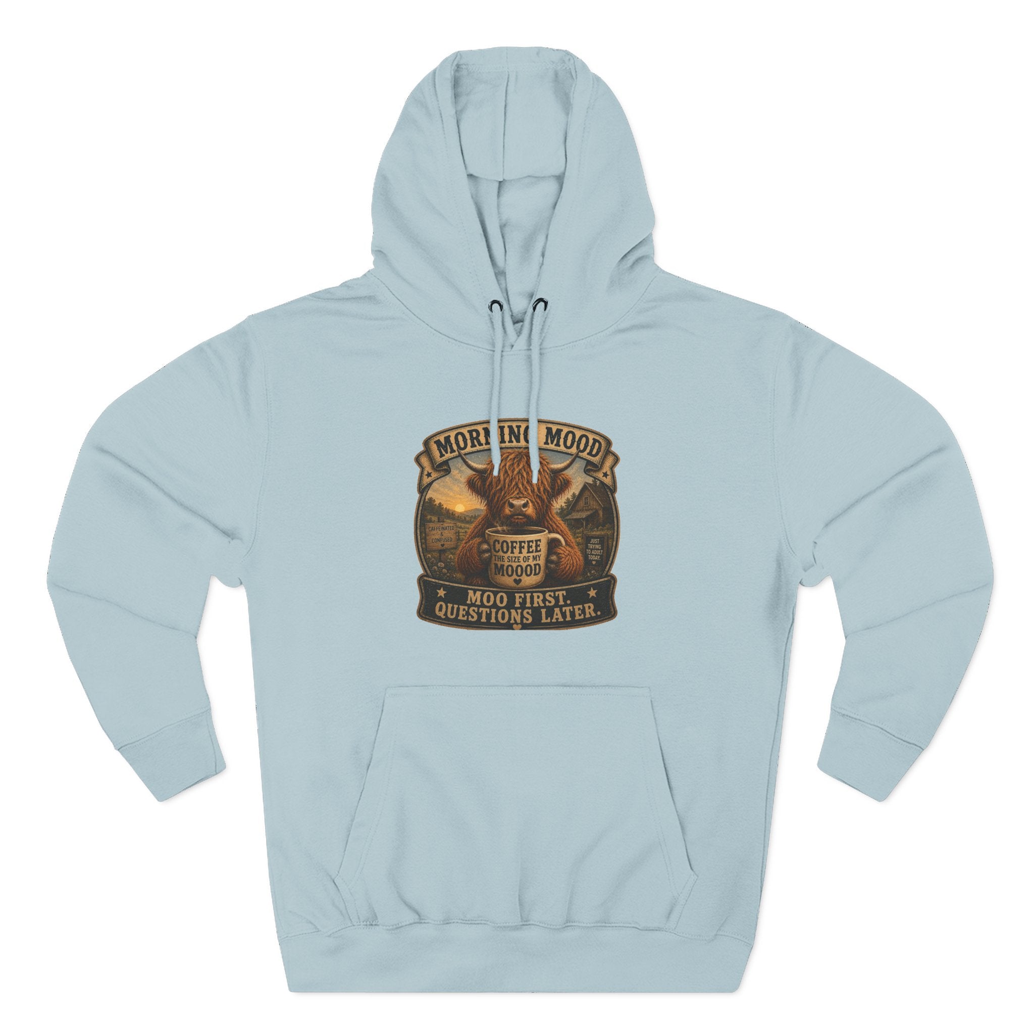 Morning Mood Moo First Questions Later Highland Cow Three-Panel Fleece Hoodie