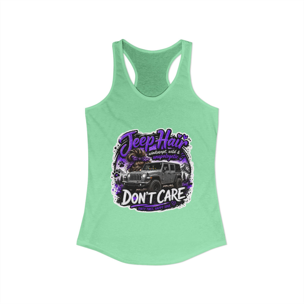 Jeep Hair Don't Care Jeep Women's Ideal Racerback Tank