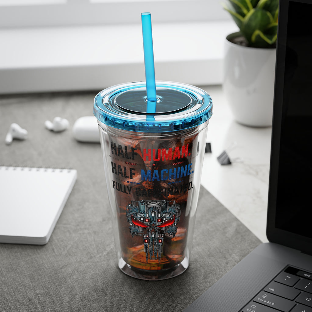 Half Human. Half Machine. Fully Caffeinated Sunsplash Tumbler with Straw, 16oz