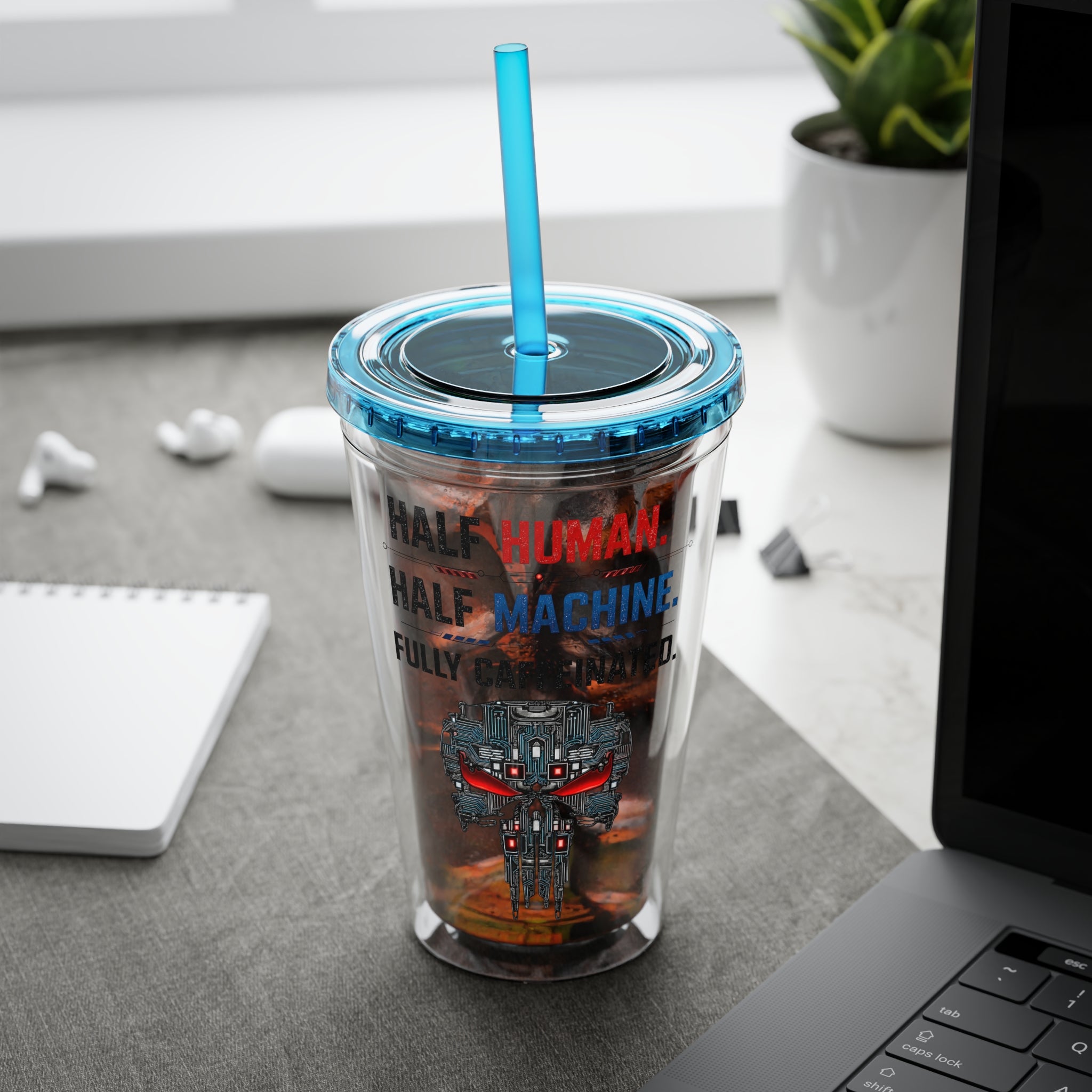 Half Human. Half Machine. Fully Caffeinated Sunsplash Tumbler with Straw, 16oz