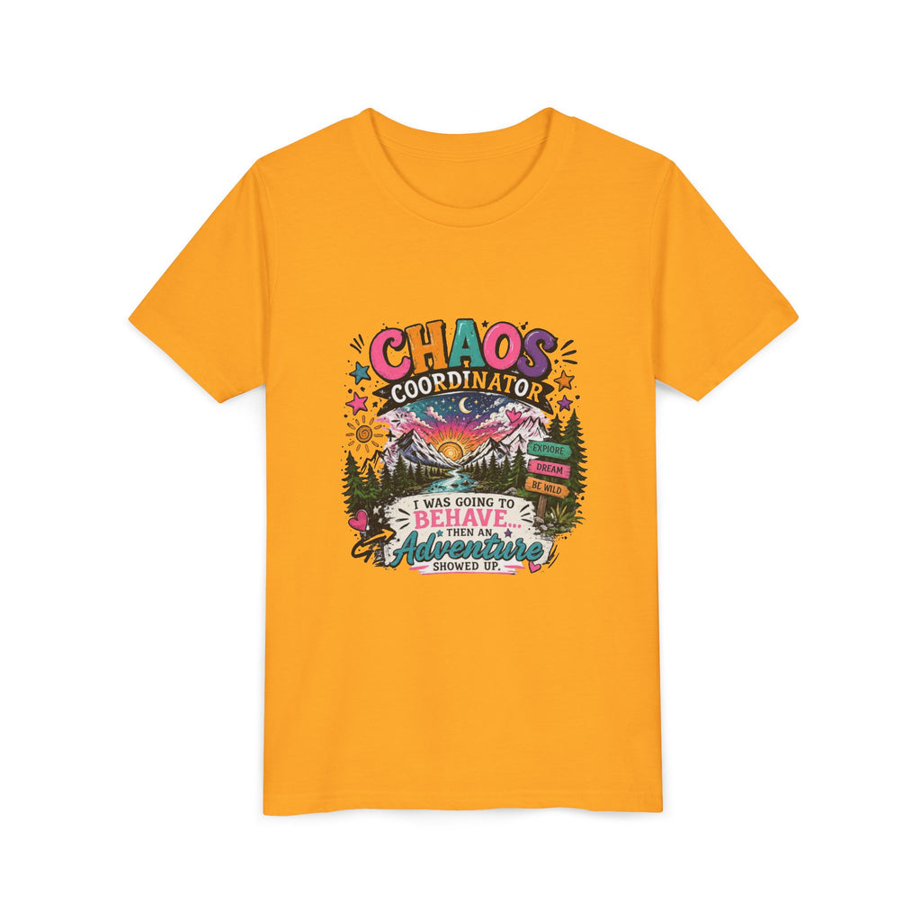 Chaos Coordinator Kids T-Shirt – I Was Going To Behave But Then Adventure Showed Up Graphic Tee