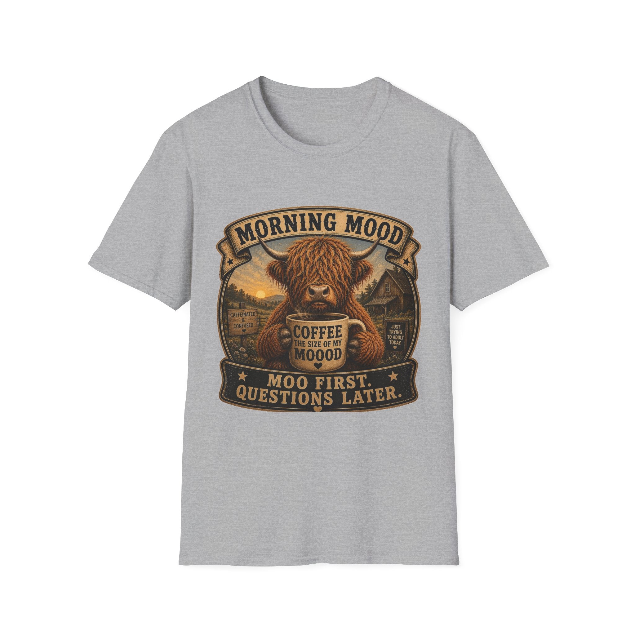Morning Mood Moo First Questions Later Highland Cow Unisex Softstyle T-Shirt