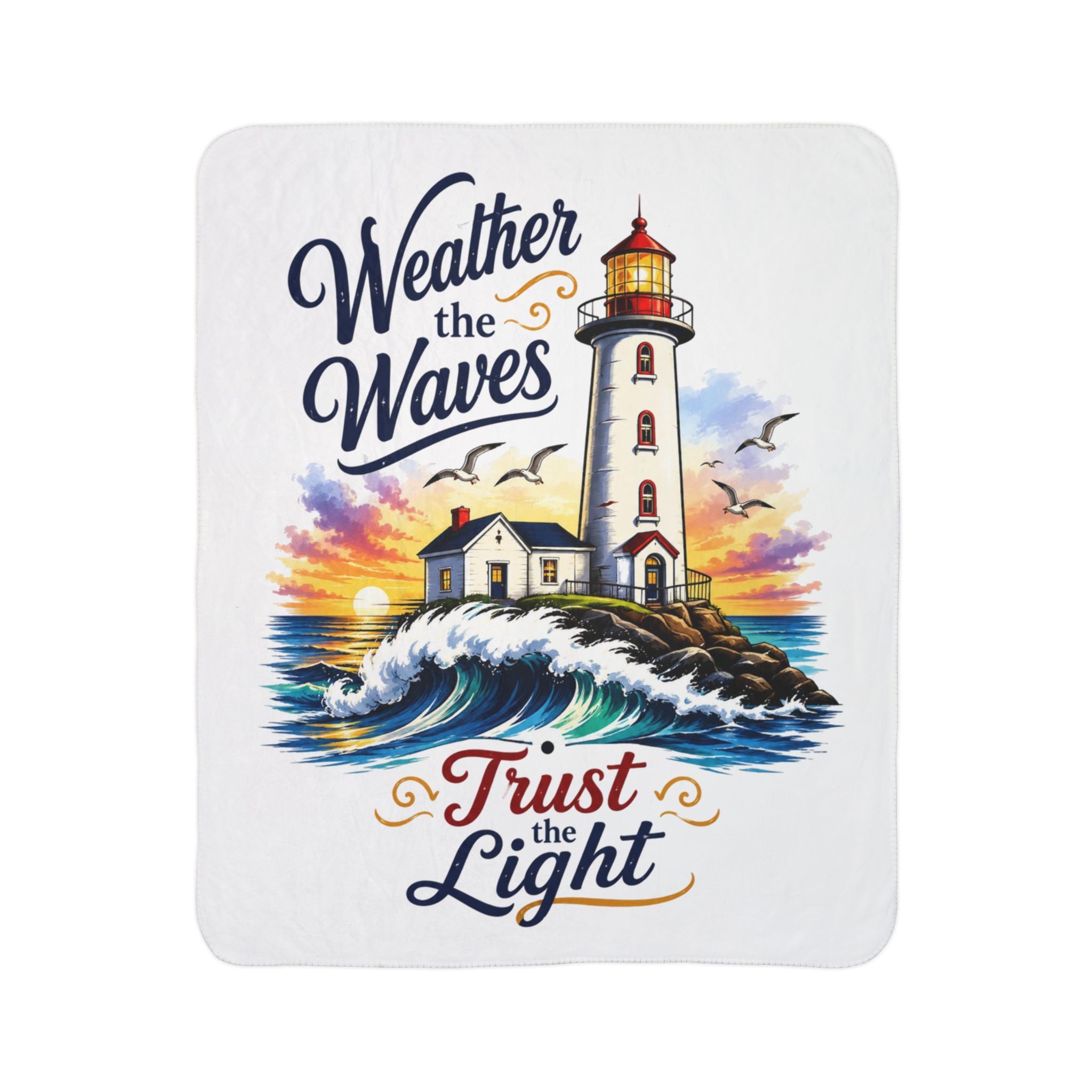Weather the Wave Trust the Light Fleece Sherpa Blanket