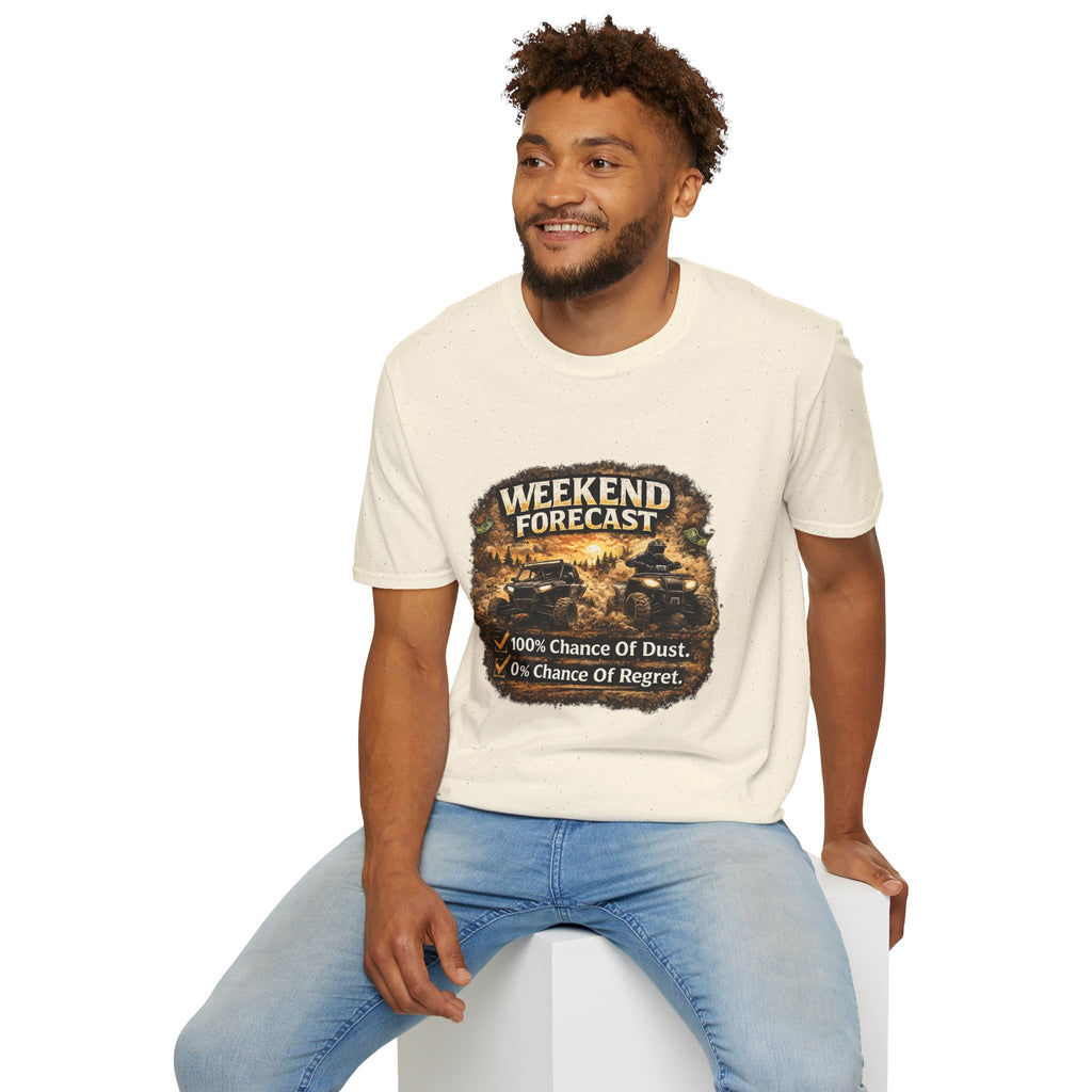 Weekend Forecast Off-Road T-Shirt — “100% Chance of Dust, 0% Chance of Regret”