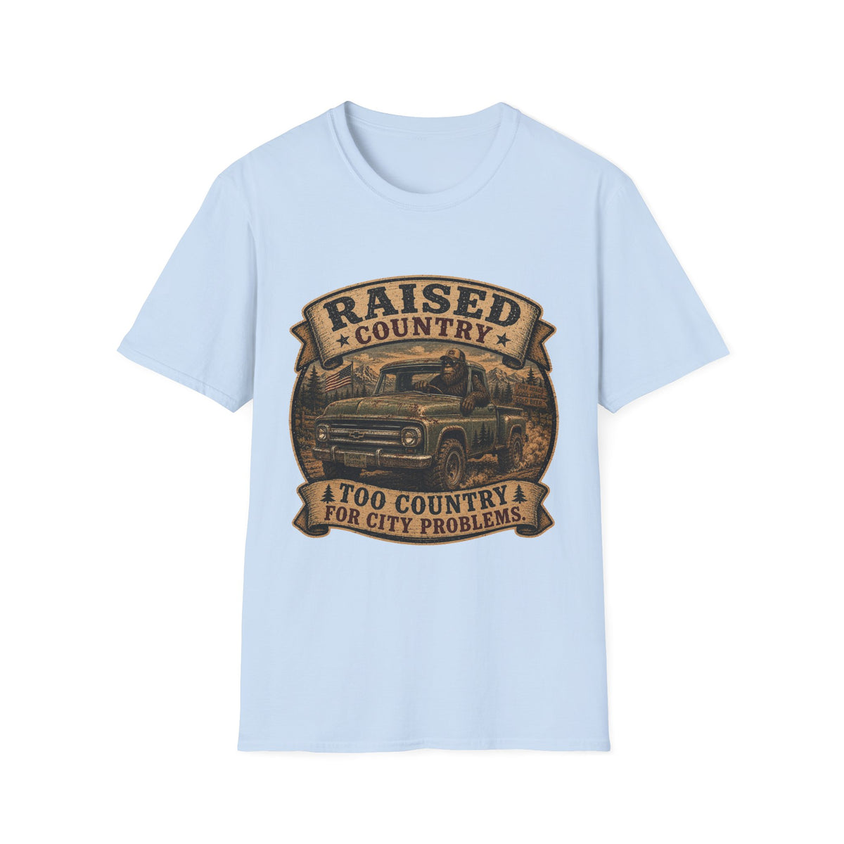 Raised Country T-Shirt — "Too Country for City Problems" Vintage Truck Tee