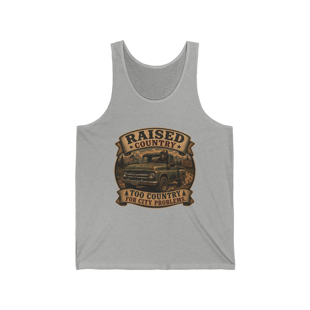 "Raised Country: Too Country for City Problems" — Country Raised Truck Tank Top