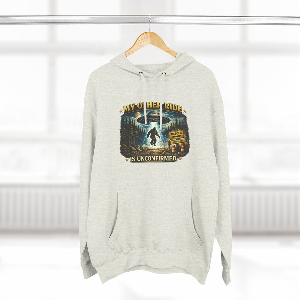 Bigfoot Hoodie - "My Other Ride Is Unconfirmed" Graphic Pullover