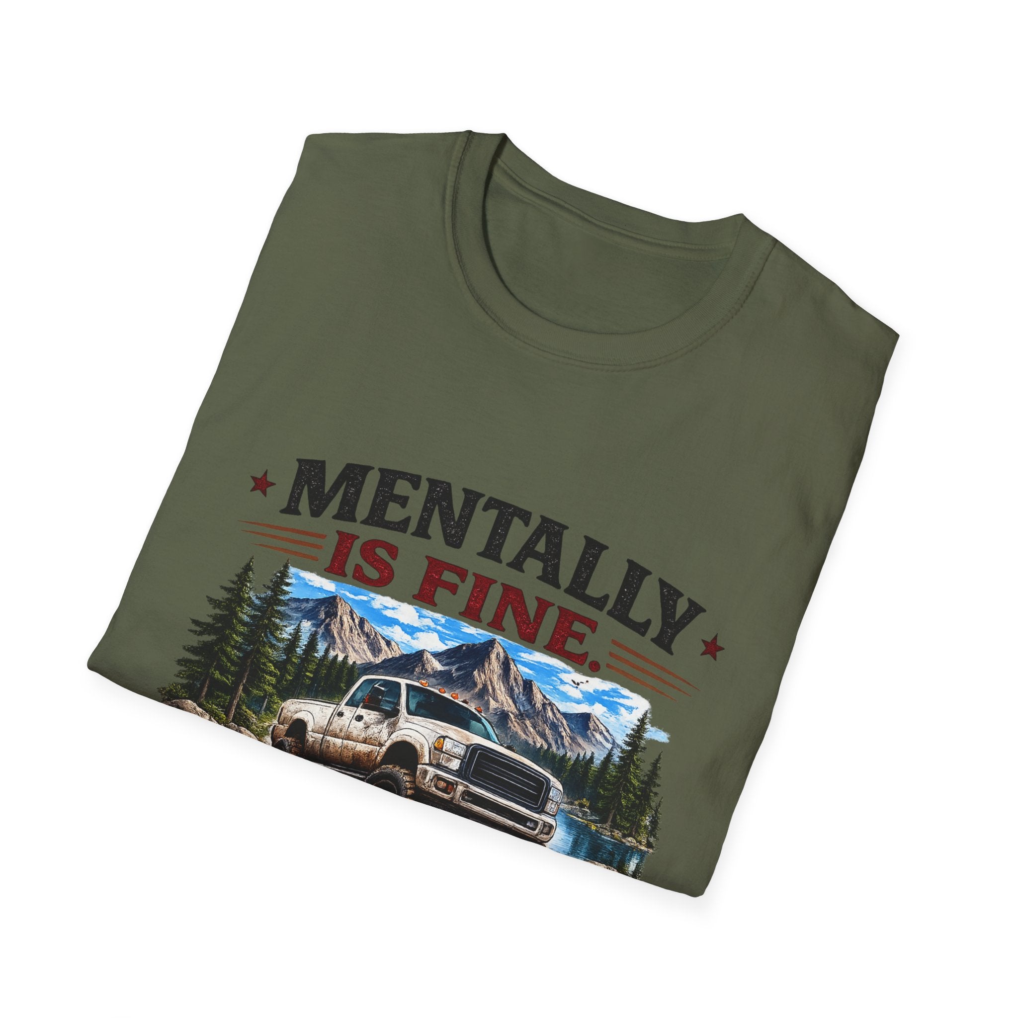Mentally Is Fine Truck Softstyle T-Shirt