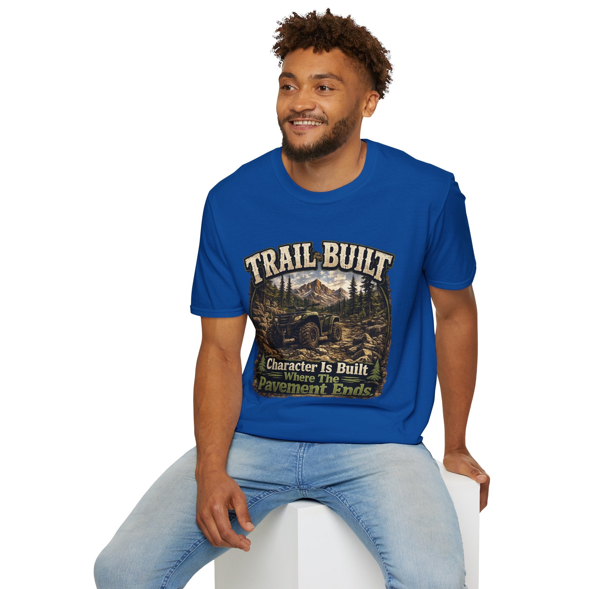 Trail-Built T-Shirt — Mountain Forest Adventure Tee ("Trail Built: Character Is Built Where The Pavement Ends")