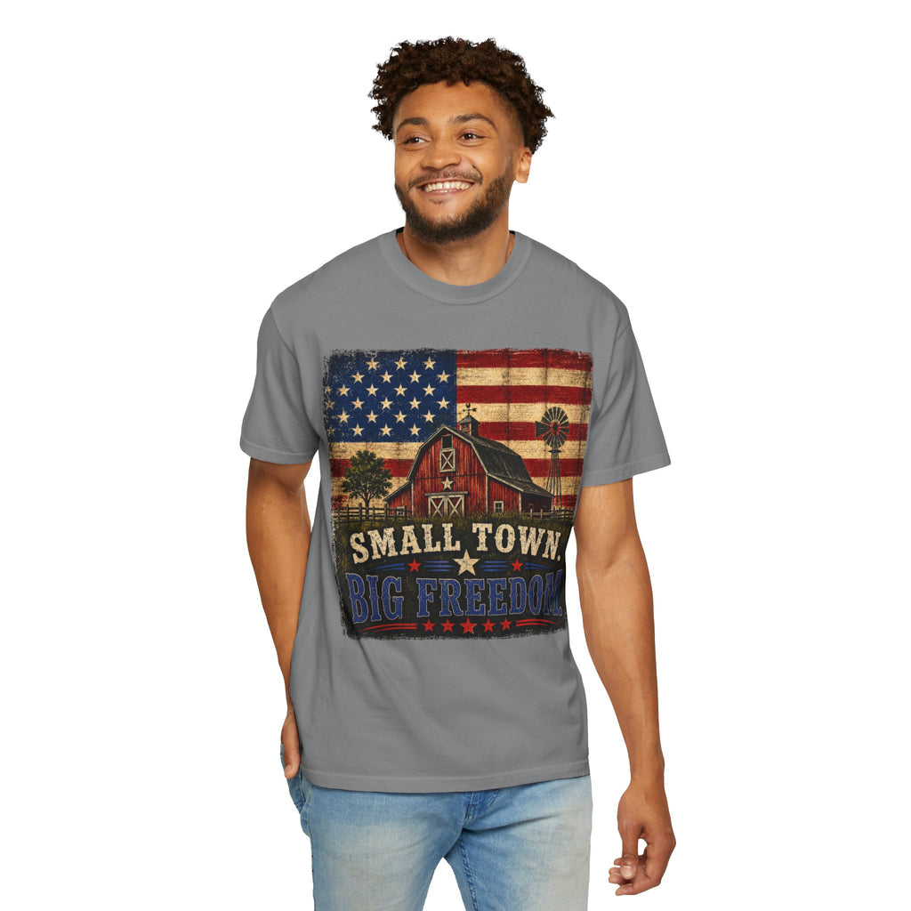 Small Town Big Freedom T-Shirt — Vintage American Flag Barn Tee