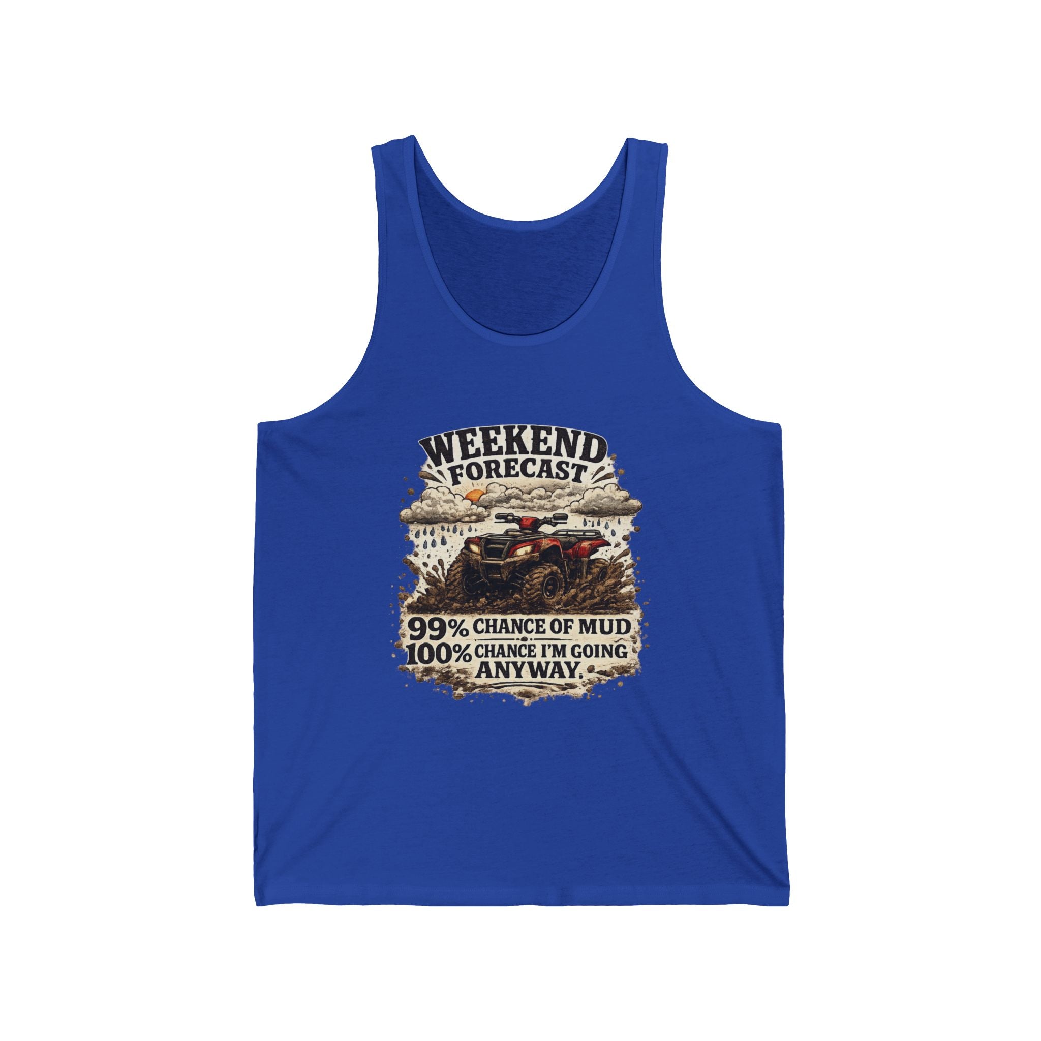 “Weekend Forecast: 99% Chance of Mud” Adventure Tank — Off-Road Tank Top