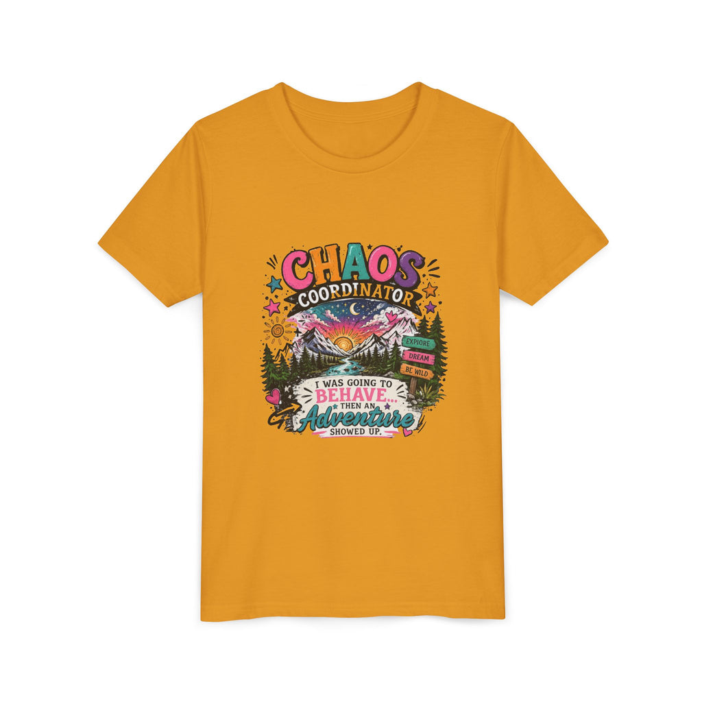 Chaos Coordinator Kids T-Shirt – I Was Going To Behave But Then Adventure Showed Up Graphic Tee