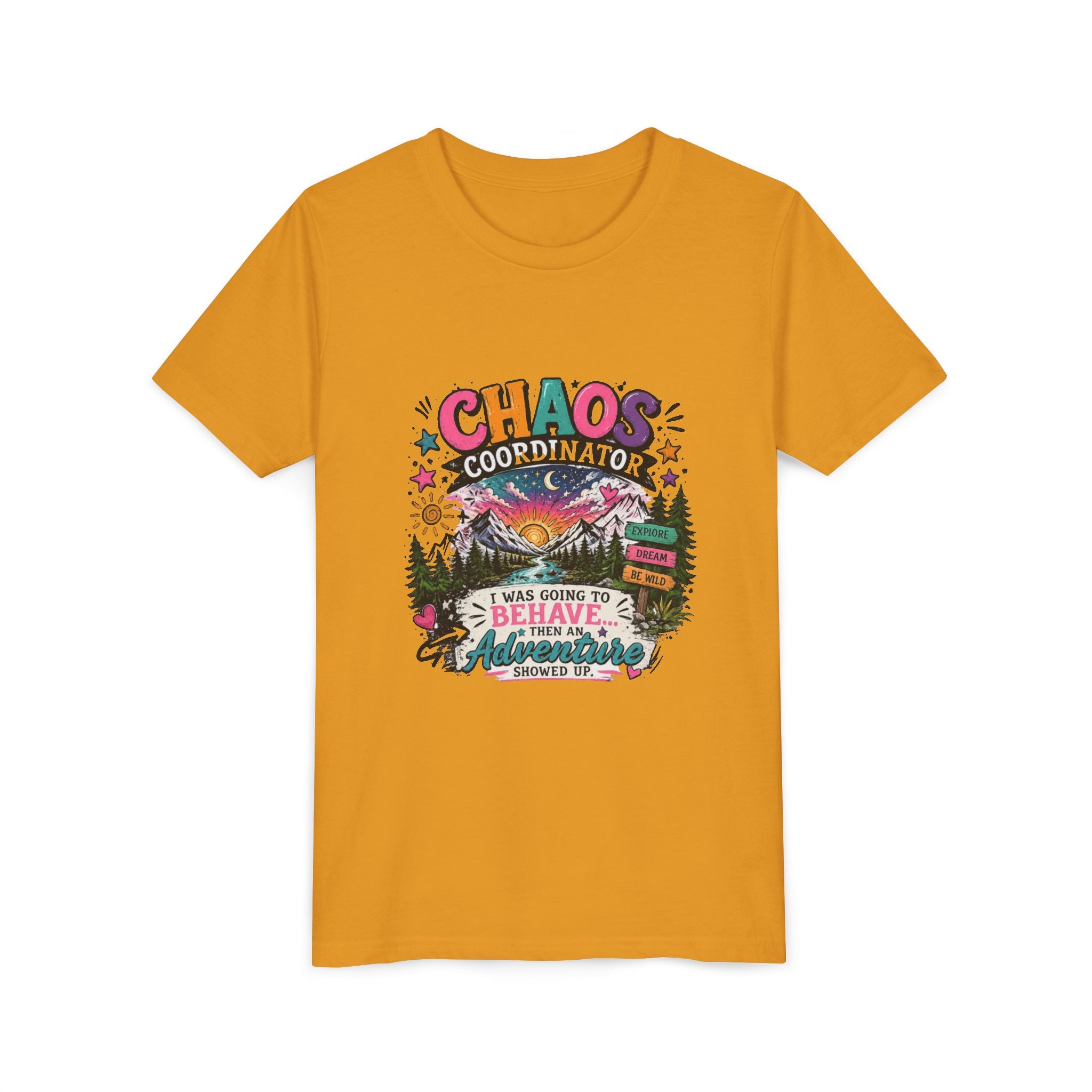 Chaos Coordinator Kids T-Shirt – I Was Going To Behave But Then Adventure Showed Up Graphic Tee