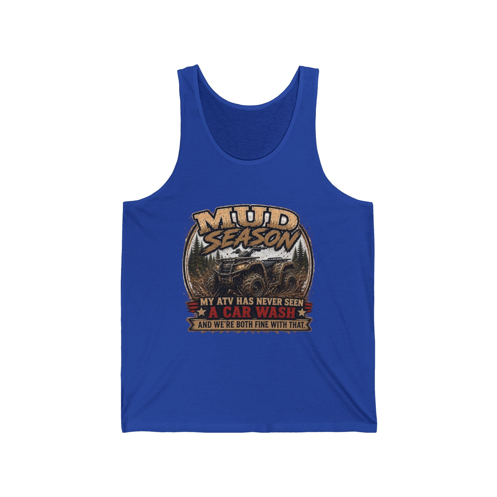 “My ATV Has Never Seen a Car Wash” Off-Road Graphic Tank — Mud Season ATV Tank Top