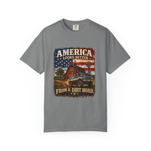 America Looks Better From a Dirt Road T-Shirt