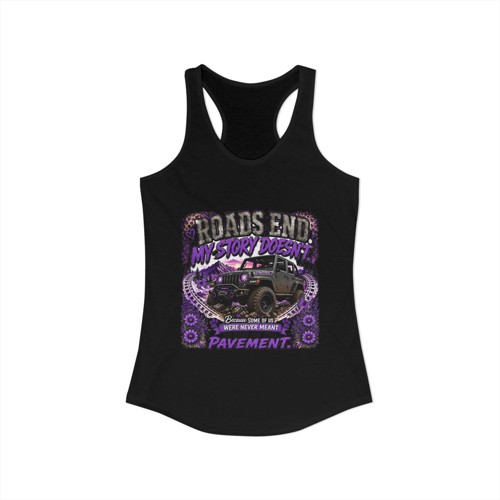 Roads End My Story Doesn't Women's Ideal Racerback Tank