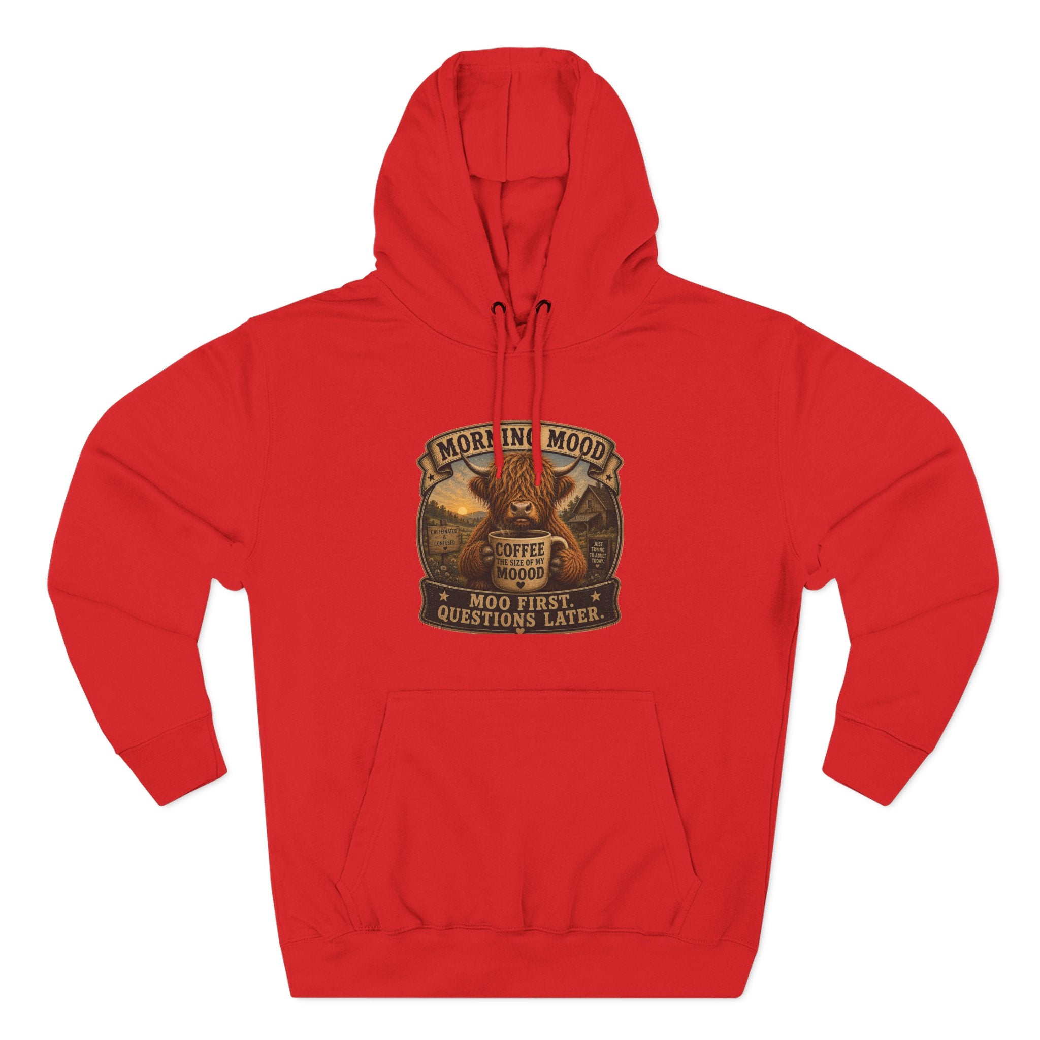 Morning Mood Moo First Questions Later Highland Cow Three-Panel Fleece Hoodie